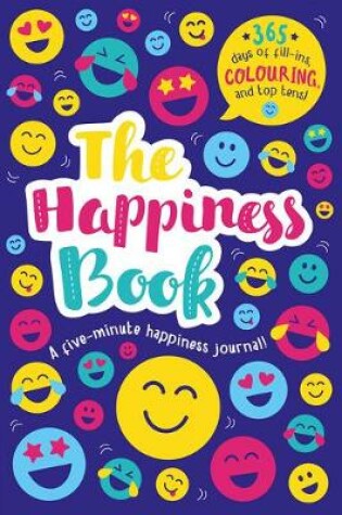 Cover of The Happiness Book - A five-minute happiness activity book!