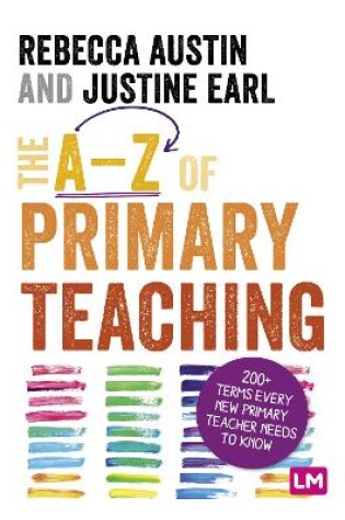 Cover of The A-Z of Primary Teaching