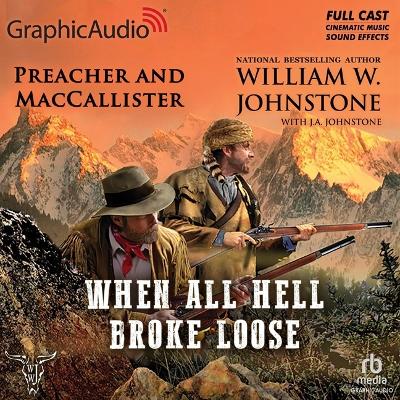 Cover of When All Hell Broke Loose [Dramatized Adaptation]
