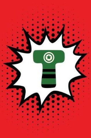 Cover of Superhero Comic Book 'T' Monogram Journal