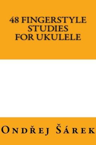 Cover of 48 Fingerstyle Studies for Ukulele