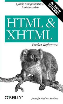 Book cover for HTML & XHTML Pocket Reference: Quick, Comprehensive, Indispensible