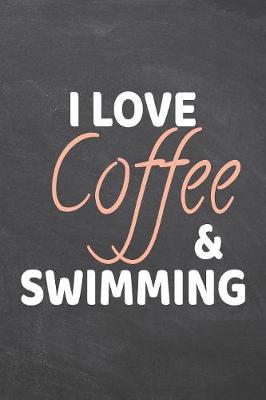 Book cover for I Love Coffee & Swimming