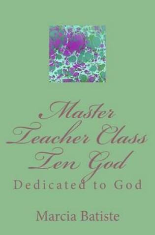 Cover of Master Teacher Class Ten God