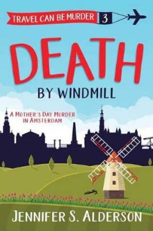 Cover of Death by Windmill