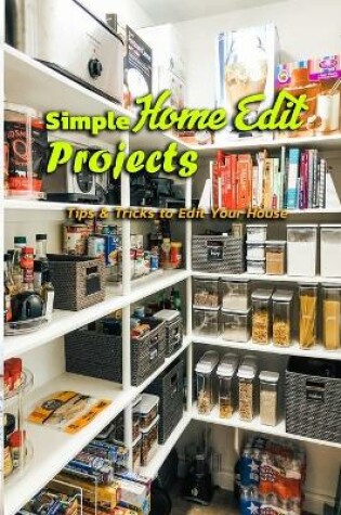 Cover of Simple Home Edit Projects