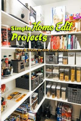 Book cover for Simple Home Edit Projects