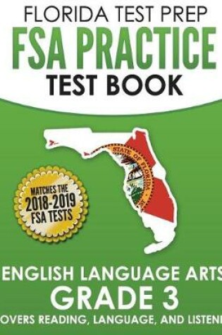 Cover of Florida Test Prep FSA Practice Test Book English Language Arts Grade 3