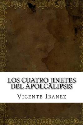 Book cover for Los Cuatro Jinetes del Apolcalipsis
