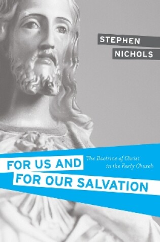 Cover of For Us and for Our Salvation