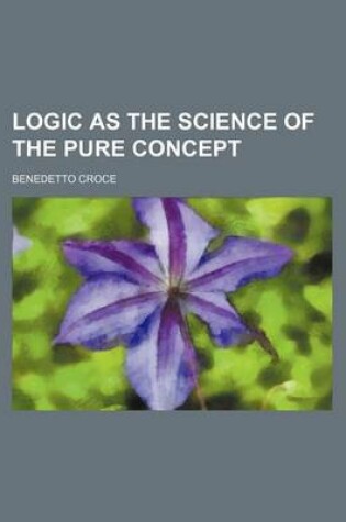 Cover of Logic as the Science of the Pure Concept