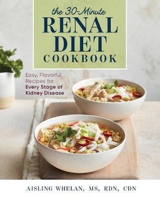 Book cover for 30-Minute Renal Diet Cookbook