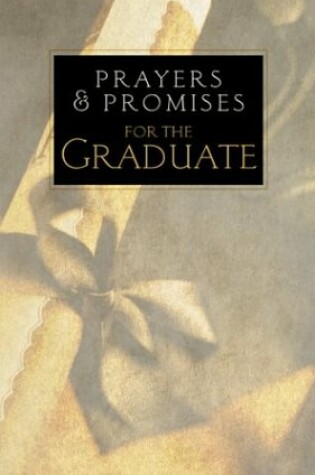 Cover of Prayers and Promises for the Graduate