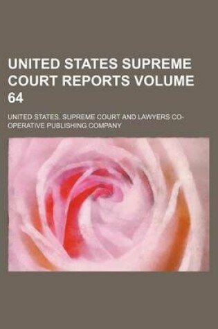 Cover of United States Supreme Court Reports Volume 64