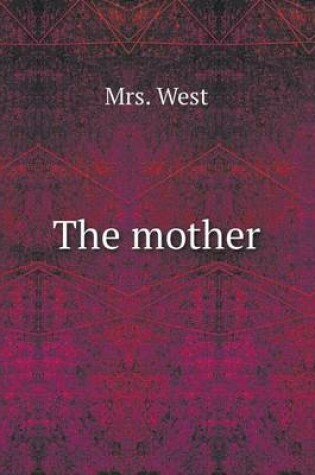 Cover of The mother