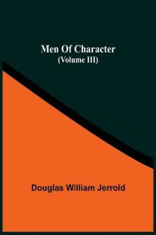 Cover of Men Of Character (Volume Iii)