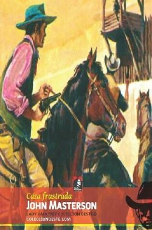 Cover of Caza frustrada (Colección Oeste)