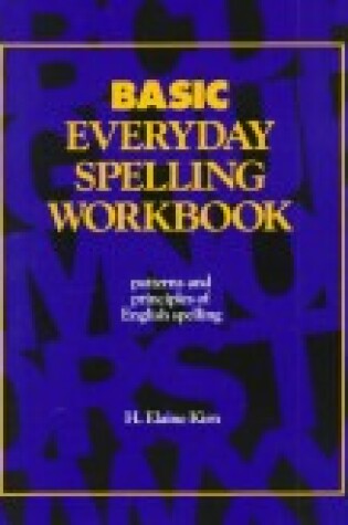 Cover of Basic Everyday Spelling Workbook
