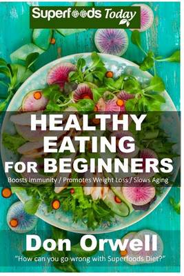 Cover of Healthy Eating For Beginners
