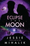Book cover for Eclipse the Moon