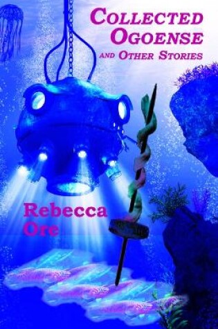 Cover of Collected Ogoense and Other Stories