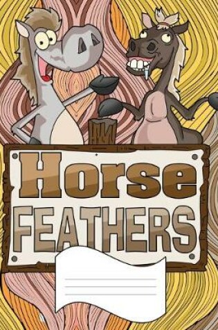 Cover of Horse Feathers