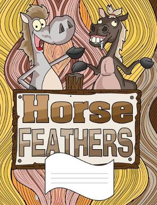 Book cover for Horse Feathers