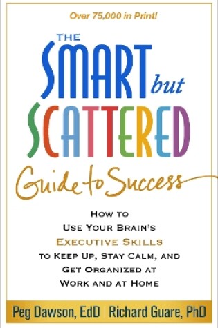 Cover of The Smart but Scattered Guide to Success