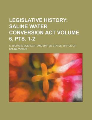 Book cover for Legislative History Volume 6, Pts. 1-2