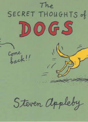 Book cover for The Secret Thoughts of Dogs