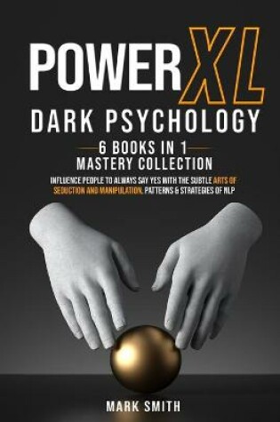 Cover of Power XL Dark Psychology