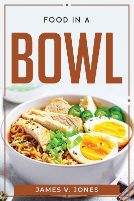 Cover of Food in a Bowl