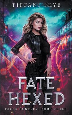 Book cover for Fate Hexed