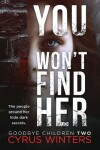 Book cover for You Won't Find Her