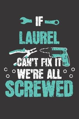 Cover of If LAUREL Can't Fix It