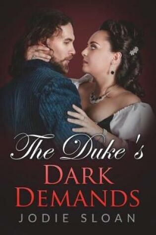 Cover of The Duke's Dark Demands