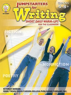 Book cover for Jumpstarters for Writing, Grades 4 - 8