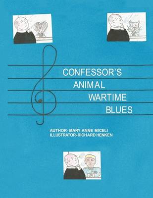 Book cover for Confessor's Animal Wartime Blues