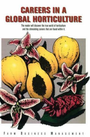 Cover of Careers in Global Horticulture