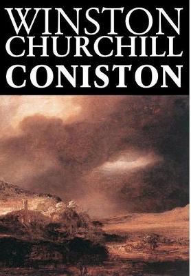 Book cover for Coniston by Winston Churchill, Fiction