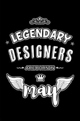 Cover of Legendary Designers are born in May