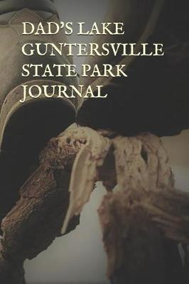 Book cover for Dad's Lake Guntersville State Park Journal