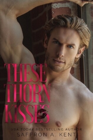 Cover of These Thorn Kisses