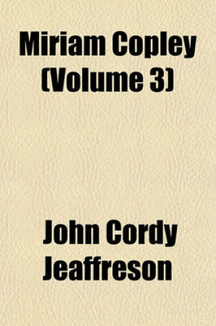 Cover of Miriam Copley (Volume 3)