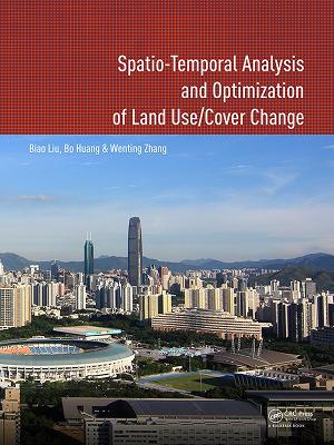 Book cover for Spatio-temporal Analysis and Optimization of Land Use/Cover Change