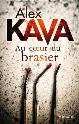 Book cover for Au Coeur Du Brasier