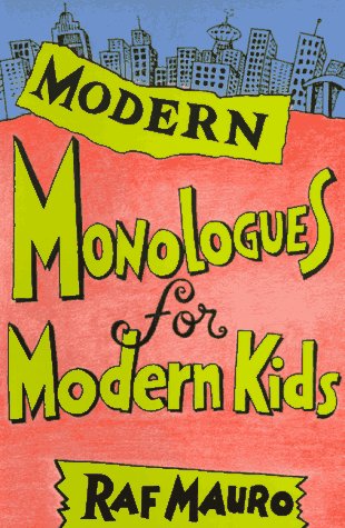 Cover of Modern Monologues for Modern Kids