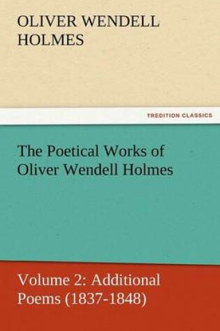 Cover of The Poetical Works of Oliver Wendell Holmes