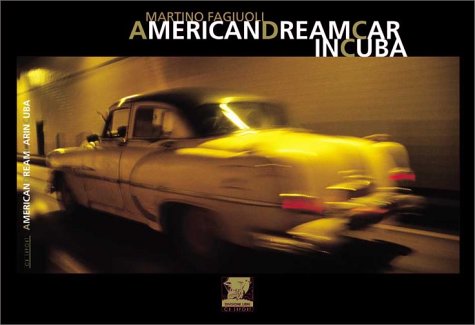 Book cover for American Dream Car in Cuba