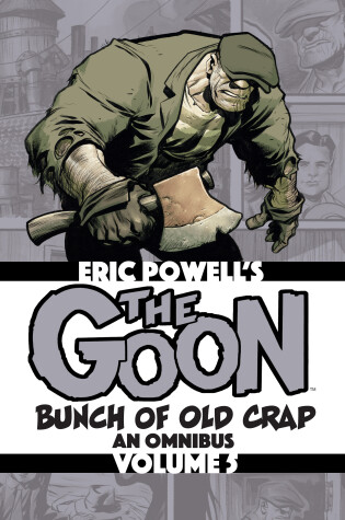 Cover of The Goon: Bunch of Old Crap Volume 5: An Omnibus